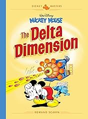 Disney Masters Vol. 1: Walt Disney's Mickey Mouse: The Delta Dimension