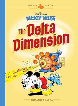 Disney Masters Vol. 1: Walt Disney's Mickey Mouse: The Delta Dimension