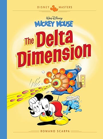 Disney Masters Vol. 1: Walt Disney's Mickey Mouse: The Delta Dimension