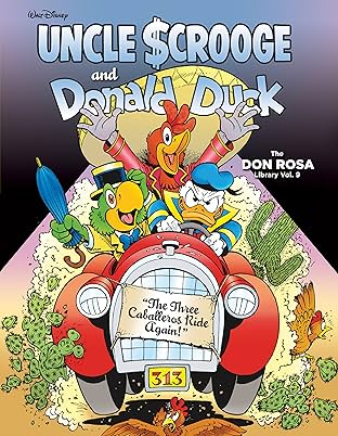 Walt Disney Uncle Scrooge and Donald Duck Vol. 9: The Three Caballeros Ride Again!