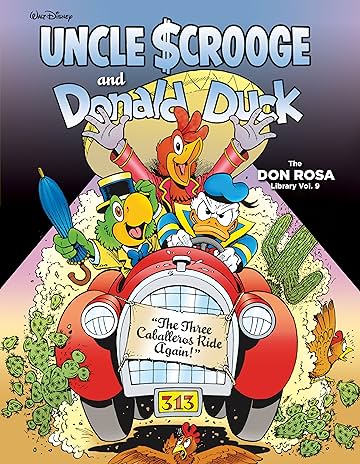 Walt Disney Uncle Scrooge and Donald Duck Vol. 9: The Three Caballeros Ride Again!