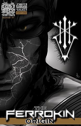 The Ferrokin Origin: Part One