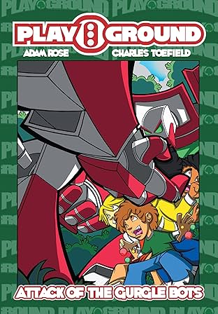 Playground: Attack of the Gurgle Bots!!!