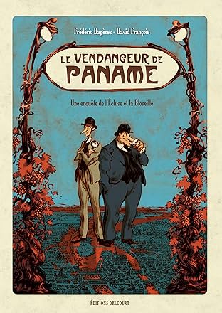 Le Vendangeur de Paname. Une enquête de l'Ecluse et la Bloseille