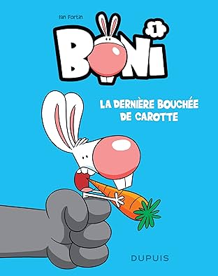 Boni Vol. 1: La dernière bouchée de carotte