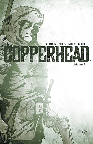 Copperhead Vol. 4