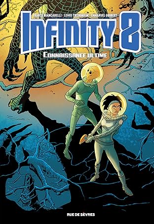 Infinity 8 Vol. 6: Connaissance ultime