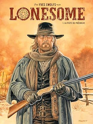 Lonesome Vol. 1: La piste du prêcheur