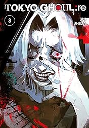 Tokyo Ghoul: re Vol. 3