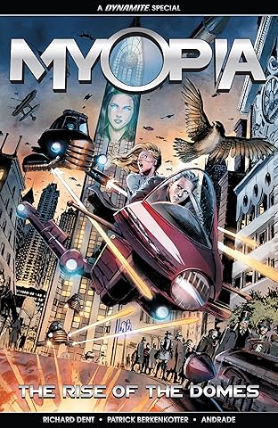 Myopia: The Rise Of The Domes