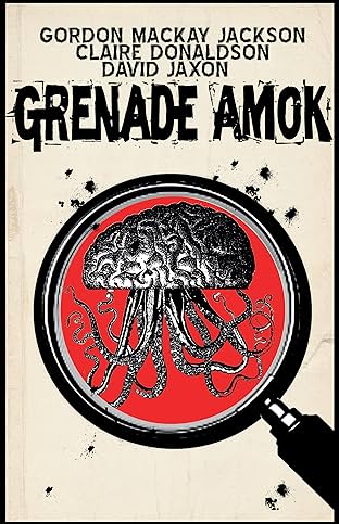 Grenade Amok #1