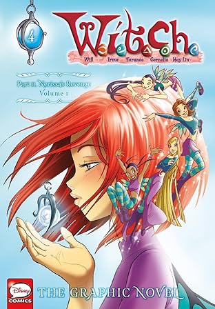 W.I.T.C.H.: The Graphic Novel, Part II. Nerissa's Revenge Vol. 4