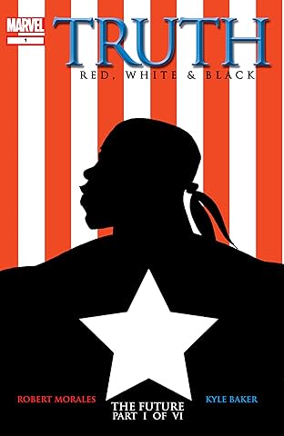 Truth: Red, White and Black (2003) #1