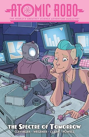 Atomic Robo and the Spectre of Tomorrow #3