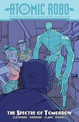 Atomic Robo and the Spectre of Tomorrow #4