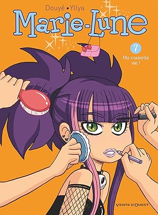 Marie-Lune Vol. 7: Ma nouvelle vie !