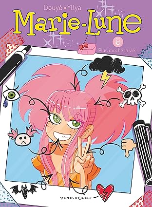 Marie-Lune Vol. 8: Plus moche la vie !