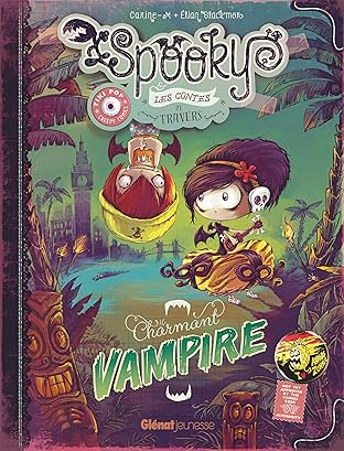 Spooky & les contes de travers Vol. 2: Charmant vampire