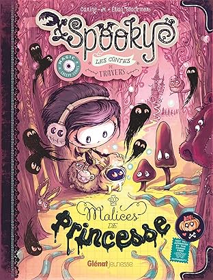 Spooky & les contes de travers Vol. 3: Malices de princesse