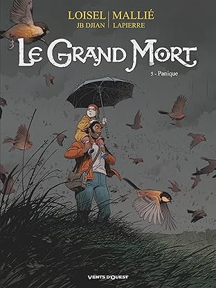 Le grand mort Vol. 5: Panique