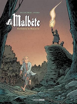 La malbête Vol. 2: Barthélémy de Beauterne