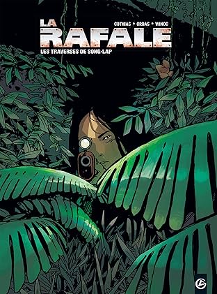 La Rafale Vol. 2: Les traverses de Song-Lap