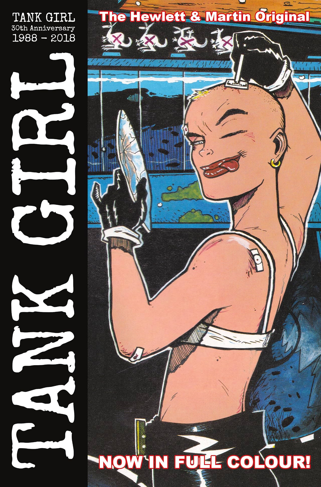 Tank Girl: Full Color Classics: 1988 - 1989 Tank Girl: Full Color Classics: 1988 - 1989