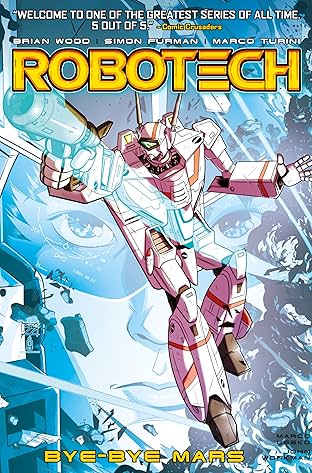 Robotech Vol. 2: Bye Bye Mars