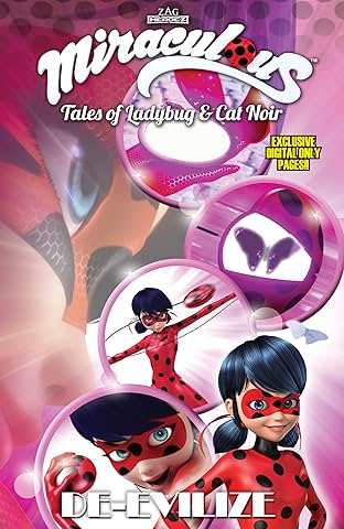 Miraculous: Tales of Ladybug and Cat Noir Vol. 7: De-Evilize