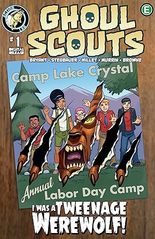 Ghoul Scouts: I Was a Tweenage Werewolf  #1