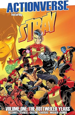Actionverse: Stray Vol. 1: The Rottweiler Years