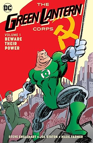 Green Lantern Corps (1986-1988) Vol. 1: Beware Their Power