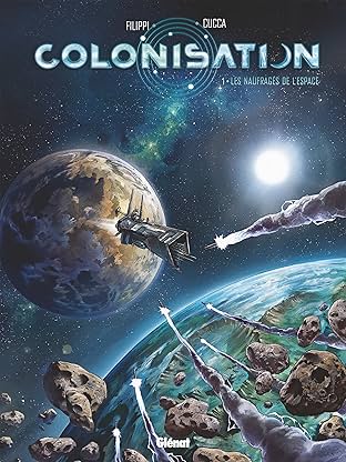Colonisation Vol. 1: Les naufragés de l'espace