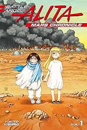 Battle Angel Alita: Mars Chronicle Vol. 1