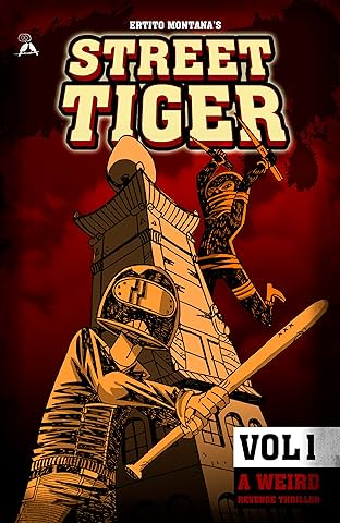 Street Tiger Vol. 1: A weird revenge thriller