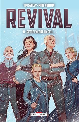 Revival Vol. 8: Reste encore un peu...