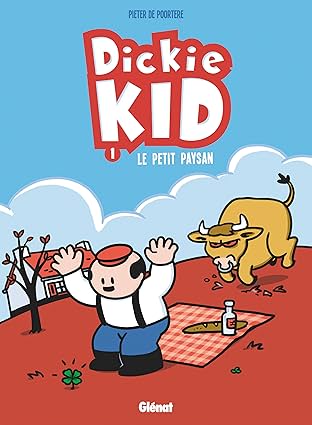 Dickie Kid Vol. 1: Le Petit paysan