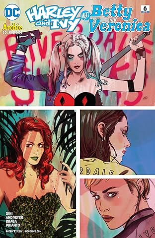 Harley & Ivy Meet Betty and Veronica (2017-2018) #6
