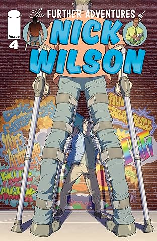 The Further Adventures Of Nick Wilson #4