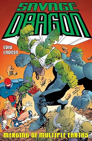 Savage Dragon: Merging Of Multiple Earths
