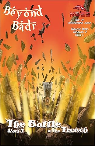 Beyond Badr #4: The Battle of the Trench Part 1