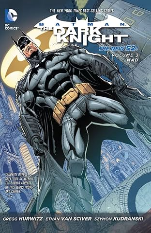 Batman: The Dark Knight (2011-2014) Vol. 3: Mad