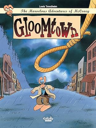 The Marvelous Adventures of McConey Vol. 1: Gloomtown