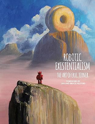 Robotic Existentialism: The Art of Eric Joyner