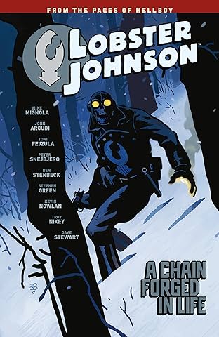 Lobster Johnson Vol. 6: A Chain Forged in Life