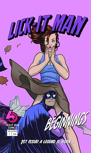 Lick-It Man Vol. 1: Lick-It Man, Beginnings