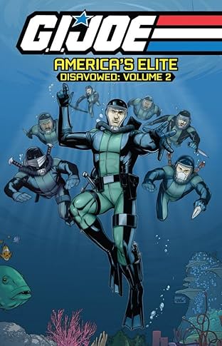 G.I. Joe: America's Elite - Disavowed Vol. 2