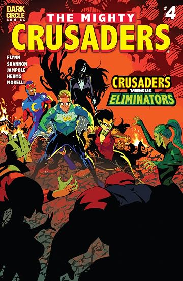 The Mighty Crusaders (2017-) No.4 The Mighty Crusaders (2017-) No.4