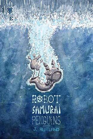 Robot Samurai Penguins #1