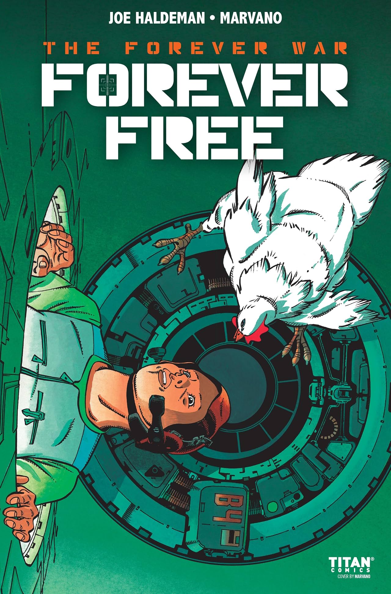 The Forever War: Forever Free No.2 The Forever War: Forever Free No.2
